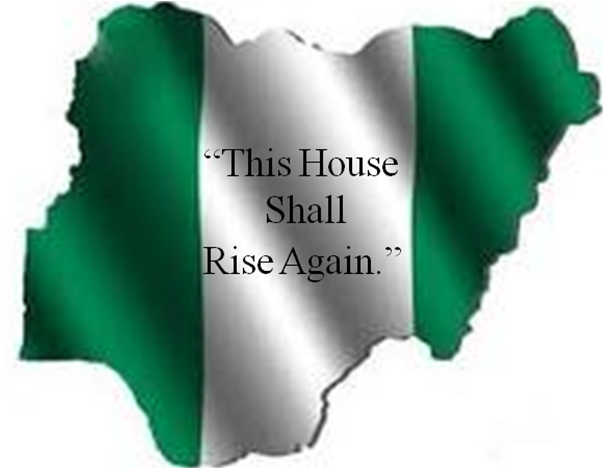Nigeria Will Rise Again: Part 1