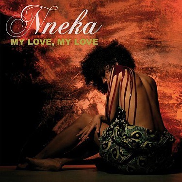 VIDEO: Nneka – My Love, My Love