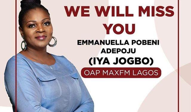 Iya Jogbo Of Max FM Is Dead